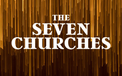 09/02/18 – The Seven Churches (Week 7)