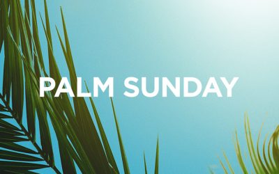 04/05/20 – Palm Sunday