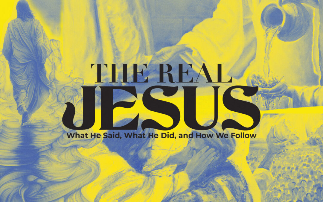 Jesus Reaches the Activist, the Wealthy, & the Intellectual | The Real Jesus (Week 10) | Pastor Eric Holmstrom