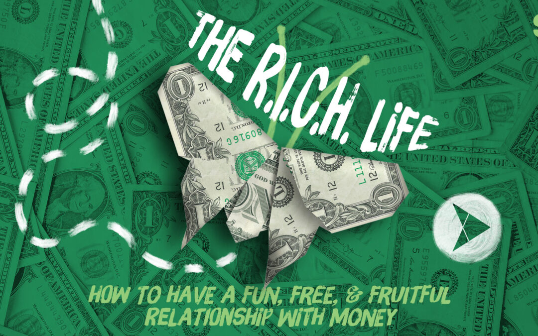 Radical Generosity | Eric Holmstrom | The R.I.C.H. Life (Week 1)